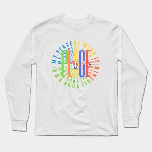 My Peace of Mind is Mine! Long Sleeve T-Shirt